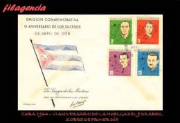 AMERICA. CUBA SPD-FDC. 1964 VI ANIVERSARIO DE LA HUELGA DEL 9 DE ABRIL - FDC