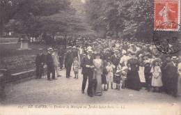 ¤¤  -    223   -   LE HAVRE   -   Pendant La Musique Au Jardin Saint-Roch    -  ¤¤ - Square Saint-Roch