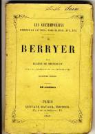 BERRYER   - Les Contemporains Par Eugène De Mirecourt -  Ed Gustave Havard. Broché - Biographie