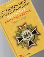 Abzeichen Kriegervereine In Deutschland Katalog 2013 Neu 50€ Nachschlagwerk Auszeichnungen Bis 1943 Catalogue Of Germany - Libri & Cataloghi