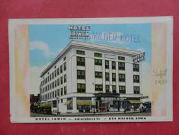 - Iowa > Des Moines  Hotel Irwin  Not Mailed  ===   =ref 905 - Des Moines