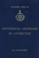 Esoterische Opstellen En Instructies (Geheime Leer III) - Autres & Non Classés