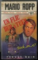 {39587} Mario Ropp ; Spécial Police N° 1144 EO 1974 " Un Flic Dur à Tuer " ; Train    " En Baisse " - Fleuve Noir