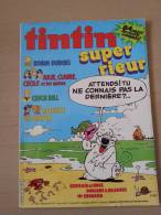 Tintin Super Rieur N°32 Chick Bill Les 4 As Robin Dubois Modeste Pompon Cubitus Germain Et Nous - Tintin