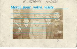 Cp Homme : Portrait  De Aristide CASSEAUT Et De Ses Copains (  Mode  ) Habitation Batiment - Genealogy