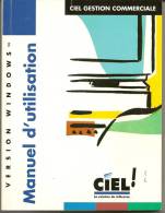 LIVRE   CIEL GESTION COMMERCIALE Manuel D'utilisation - Boekhouding & Beheer