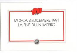 BIG19A - RUSSIA 25 Dicembre 1991 : Fine Di Un Impero . Emissione Bolaffi - Brieven En Documenten