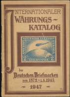 1947 Internationaler Währungskatalog Der Deutschen Briefmarken - Sonstige & Ohne Zuordnung