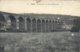 PICARDIE - 80 - SOMME - POIX DE PICARDIE - Le Viaduc Et Le Pont D'Abbeville - Poix-de-Picardie