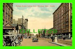 WINNIPEG, MANITOBA - PORTAGE AVENUE LOOKING EAST - ANIMATED WITH OLD CARS - VALENTINE & SONS PUB. CO - - Winnipeg