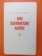 Wolfgang Drews "Die Klirrende Kette" Nachträgliches Tagebuch Eines Journalisten, Dramaturgen Und Soldaten 1933-1945 - Biographies & Mémoires