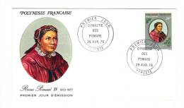 Premier Jour D´ Emission, FDC: Polynesie Française, Papeete, Reine Pomare IV, 28-04-76 (13-1363) - FDC