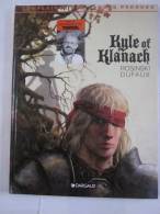 COMPLAINTE DES LANDES PERDUES -  KYLE OF KLANACH  En édition Originale - Complainte Des Landes Perdues