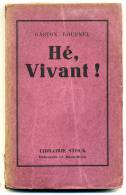 Bourgogne Gaston ROUPNEL  « Hé Vivant ! » 1927 - Bourgogne