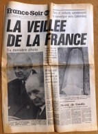 MORT DU GENERAL DE GAULLE- FRANCE-SOIR DU 12-11-1970- LA VEILLÉE- NOMBREUSES PHOTOS ET ARTICLES- 5 SCANS - Andere & Zonder Classificatie