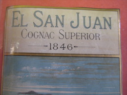 1846 - 1 ETIQUETTE  Sublime - Litho PARAFINE  - EL SAN JUAN - COGNAC SUPERIOR-  Romain & PALYART  M&Co  M & Co - Segelboote & -schiffe