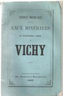 Notice Médicale Sur Les Eaux Minérales De L´établissement Thermal De Vichy (Allier) Des Années 1870 - Auvergne