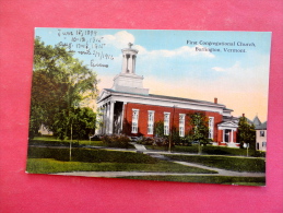 - Vermont > Burlington   First Congregational Church  Ca 1910  Not Mailed ---  Ref 976 - Burlington