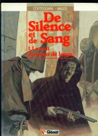 De SILENCE Et De SANG N°1 //Corteggiani Males - Réimp. Glenat Mai 1989 - De Silence Et De Sang