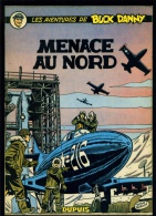 BUCK DANNY 16 : Menace Au Nord - Dupuis - EO (1957) - état : Voir Descriptif - Buck Danny