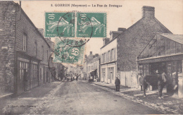 53 - GORRON - La Rue De Bretagne (au Premier Plan : Atelier Du Maréchal-ferrant P. Monier) - Gorron