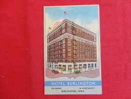 Burlington,IA--Hotel Burlington--not Mailed--PJ 123 - Other & Unclassified