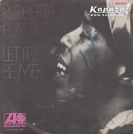 Roberta FLACK - Let It Be Me/Do What You Gotta Do - Soul - R&B