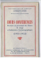 COURS - CONFERENCES PERSONNEL Des USINES De TIRAGE Et LABORATOIRES CINEMATOGRAPHIQUES 1951 1952 - Beta-Tapes