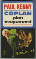 {16216} Paul Kenny "Coplan, Plan Traquenard" Presses Pocket N° 1236; 1975. TBE - Paul Kenny