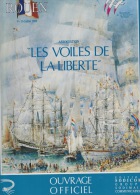 LES VOILES DE LA LIBERTÉ OUVRAGE OFFICIEL 9-16 JUILLET 1989 - Encyclopaedia