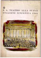 OPUSCOLO TEATRO ALLA SCALA - STAGIONE SINFONICA 1966 - OTTAVO CONCERTO - - Théâtre