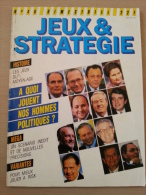 Jeux & Stratégie N°40 AOUT SEPT 1986 A Quoi Jouent Nos Hommes Politiques? - Jeux De Rôle