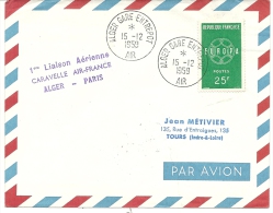 LETTRE ALGER GARE ENTREPOT .1 ERE LIAISON CARAVELLE - Briefe U. Dokumente