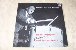 LIONEL HAMPTON  °  WAILIN  AT THE TRIANON - Jazz