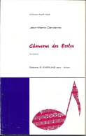 CHANSONS Des ECOLES ..-- Jean - Marie DARDENNE . Editions Everling à ARLON . 116 Pages . 1970 . - Autori Francesi