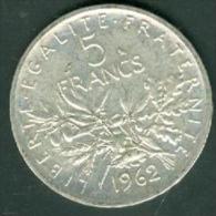 Piece 5 Francs Argent Silver , Année 1962 - Pia5901 - 5 Francs