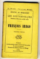 FRANCOIS ARAGO  - Les Contemporains Par  Eugène De Mirecourt .Avec  Portrait  -  Edt Librairie Des Contemporains. - Biographie