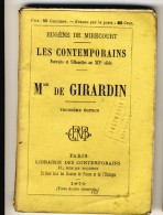 Mme DE GIRARDIN - Les Contemporains Par  Eugène De Mirecourt .Avec  Portrait  -  Edt Librairie Des Contemporains. - Biographie
