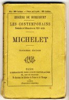 MICHELET   - Les Contemporains Par  Eugène De Mirecourt .Avec  Portrait  -  Edt Librairie Des Contemporains. - Biographie
