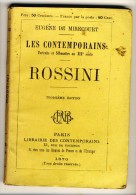 ROSSINI  - Les Contemporains Par  Eugène De Mirecourt .Avec  Portrait  -  Edt Librairie Des Contemporains. - Biographie