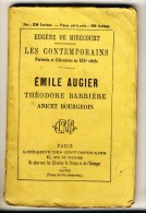 EMILE AUGIER - BARRIERE Les Contemporains Par  Eugène De Mirecourt .Avec  Portrait  -  Edt Librairie Des Contemporains. - Biographie