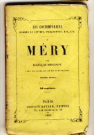 MERY -  Les Contemporains Par  Eugène De Mirecourt .Avec  Portrait Et  Autographe  -  Edt  HAVARD - Biographie