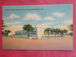 Birmingham,AL--Industrial High School For Colored Pupils--not Mailed--PJ 175 - Altri & Non Classificati