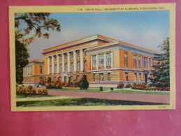 Tuscaloosa,AL--Smith Hall University Of Alabama--not Mailed--PJ 181 - Altri & Non Classificati