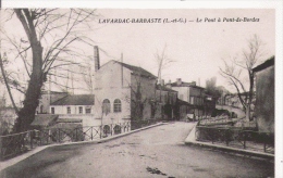 LAVARDAC BARBASTE (L ET G)  LE PONT A PONT DE BORDES - Lavardac
