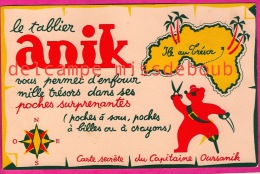 BUVARD PUBLICITAIRE ANIK - Rare LE TABLIER Poches Au Mille Trésors- Carte Secrète Du Capitaine Oursanik - - Enfants