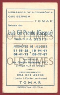 PORTUGAL - TOMAR - HORARIOS DOS COMBOIOS - LUIS GIL PRANTO - 70S ADV. CALENDAR. - Autres & Non Classés