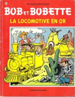 Bob Et Bobette N° 162 La Locomotive En Or EO 1976 - Bob Et Bobette