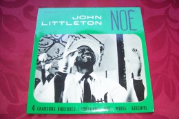 JOHN  LITTLETON  ° NOE  +++ - Chants Gospels Et Religieux