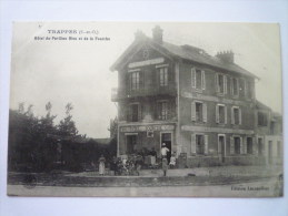 TRAPPES  (Yvelines)  :  Hôtel Du Pavillon  BLEU  Et De La Fourche - Trappes